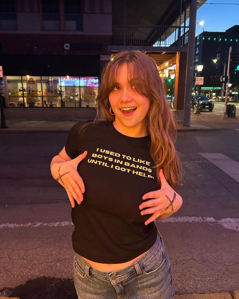 I Used To Like Boys In Bands Until I Got Help Baby Tee