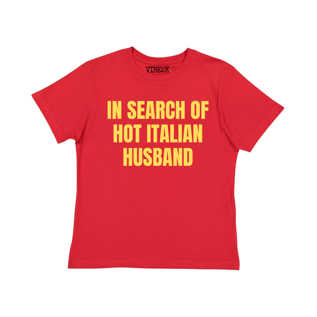 In Search Of Hot Italian Husband Baby Tee