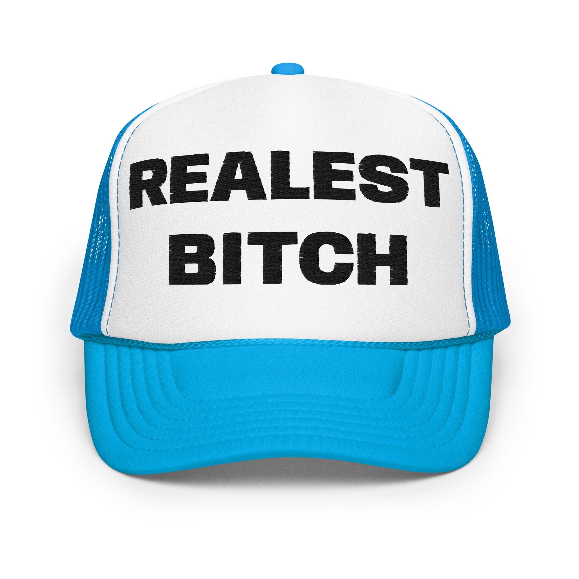 Realest Bitch Foam Trucker Hat