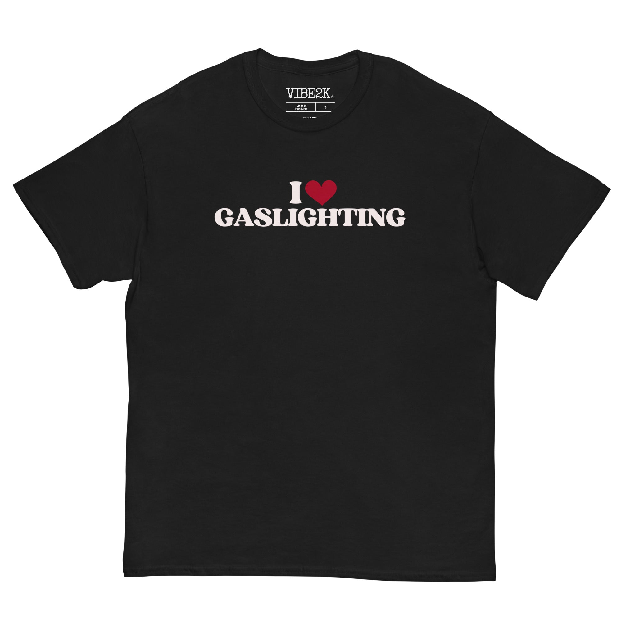 I Love Gaslighting Classic Tee