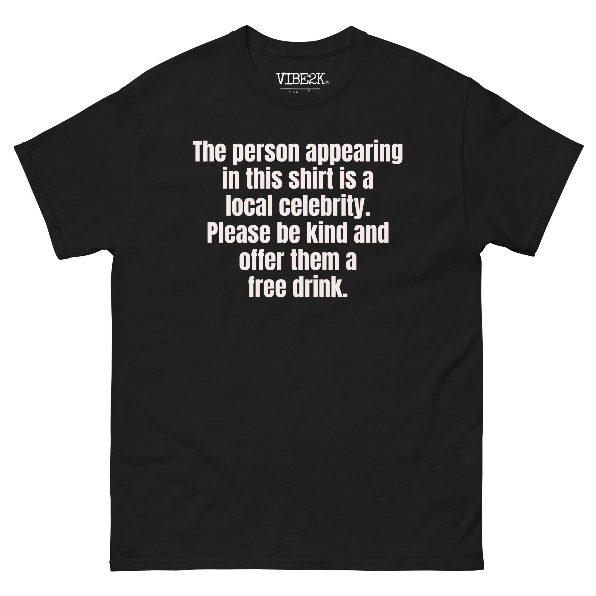 Local Celebrity Classic Tee