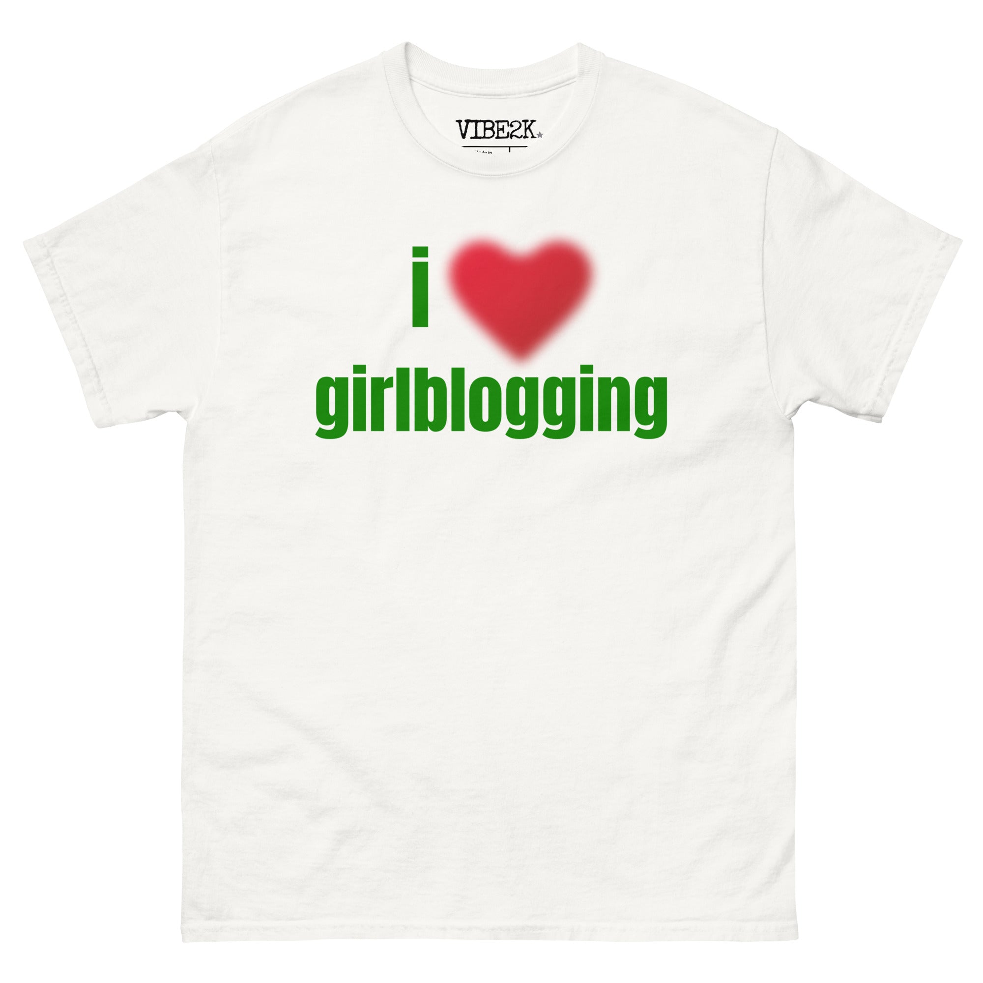 I Love Girlblogging Classic Tee