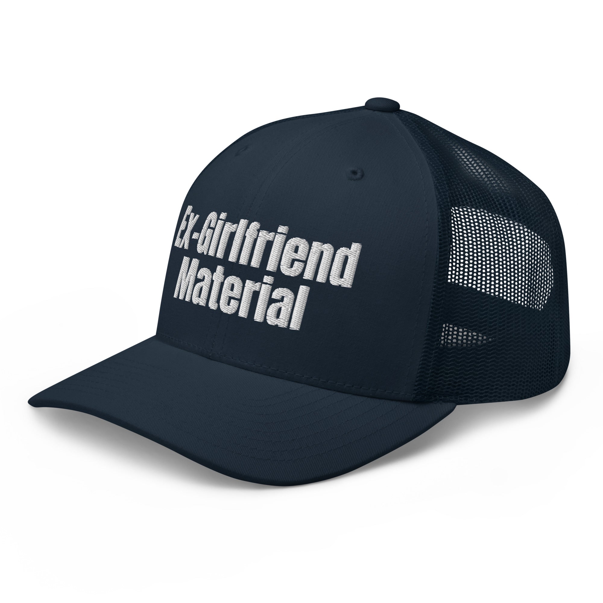 Ex-Girlfriend Material Trucker Hat