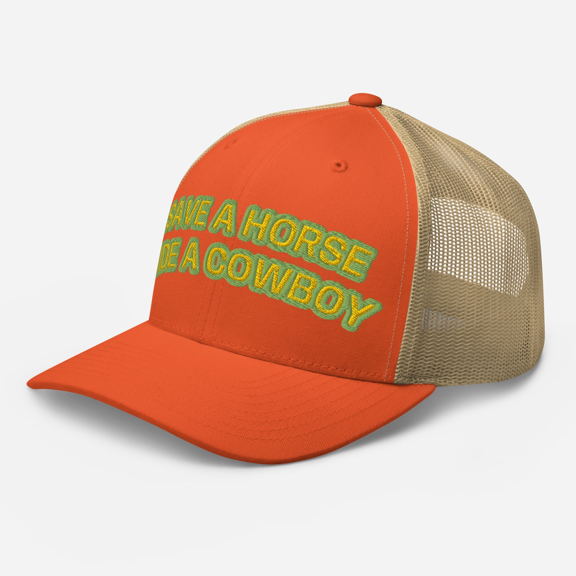 Save A Horse Ride A Cowboy Trucker Hat