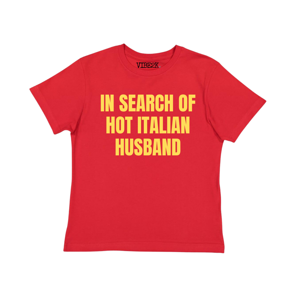 In Search Of Hot Italian Husband Baby Tee