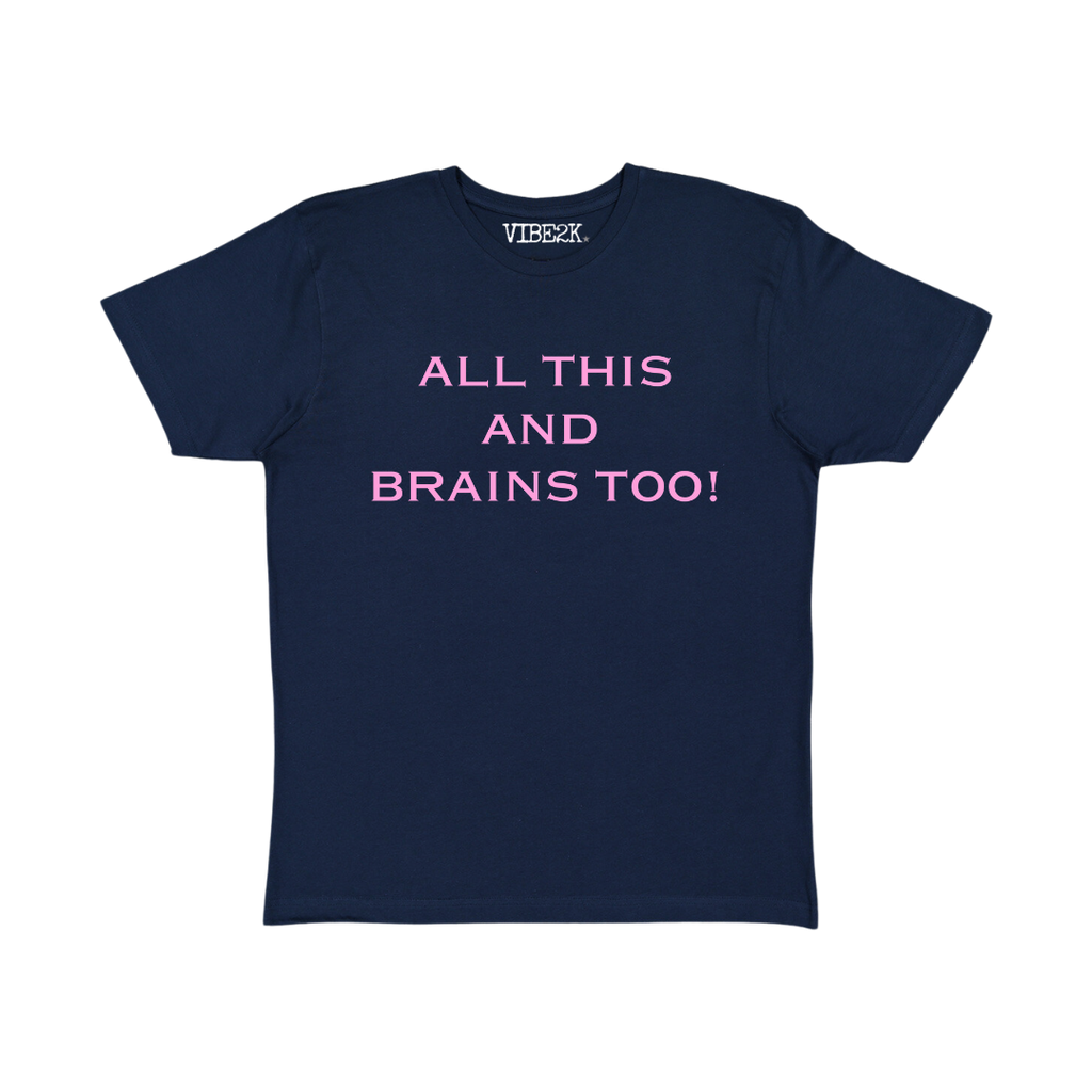 All This And Brains Too Baby Tee